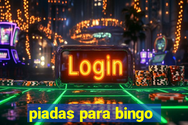 piadas para bingo